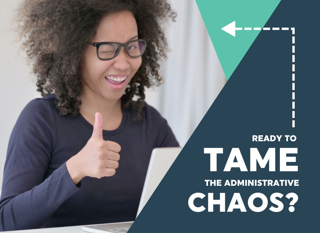 Ready to Tame the Admin Chaos?