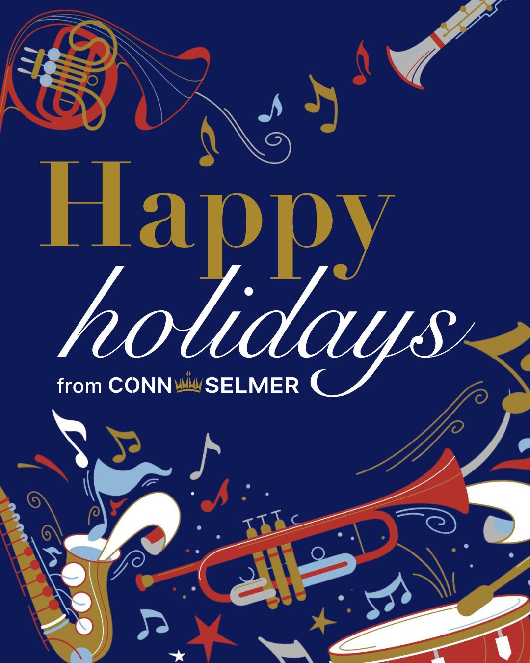 Happy Holidays from Conn Selmer